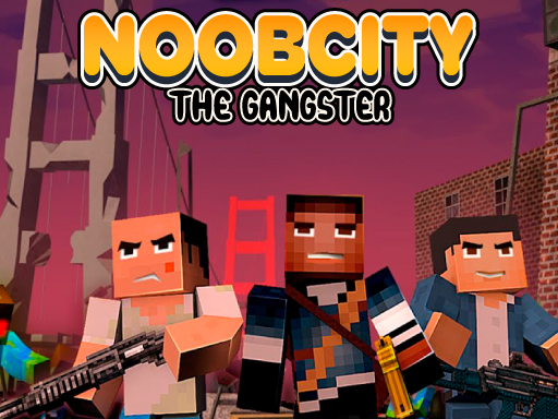 Cover image of Noob City The Gangster