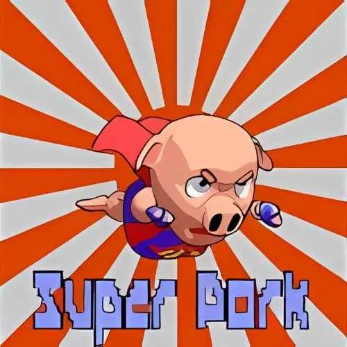 Super Pork